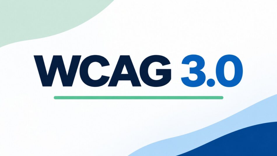 WCAG 3.0 graphic representing the future of digital accessibility.